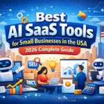 Best AI SaaS Tools for Small Businesses in the USA – 2026 Complete Guide