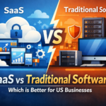 SaaS vs Traditional Software: Which is Better for US Businesses